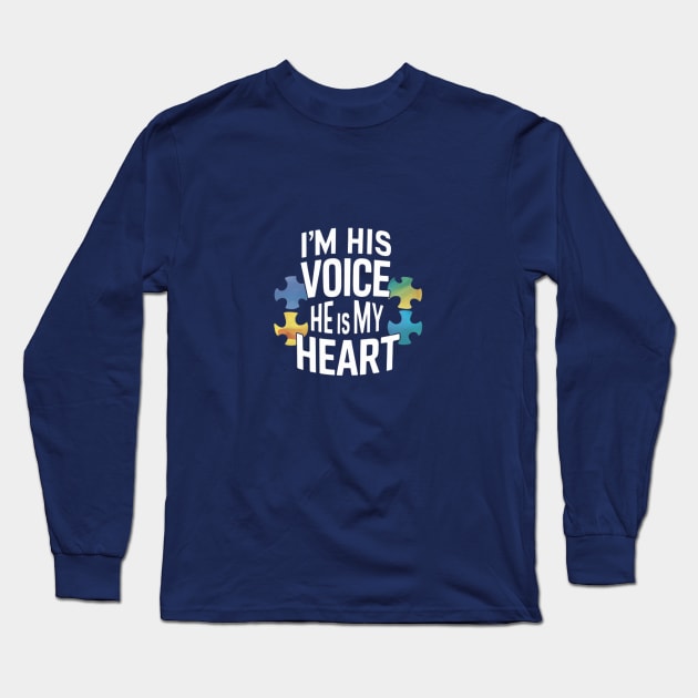 I'm his voice he is my heart Long Sleeve T-Shirt by Medkas 